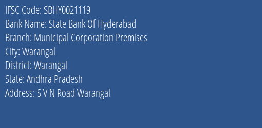 State Bank Of Hyderabad Municipal Corporation Premises Branch Warangal IFSC Code SBHY0021119