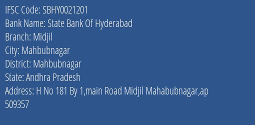 State Bank Of Hyderabad Midjil Branch, Branch Code 021201 & IFSC Code SBHY0021201