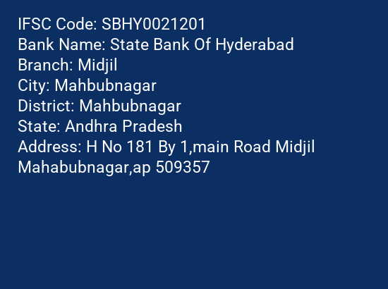 State Bank Of Hyderabad Midjil Branch, Branch Code 021201 & IFSC Code SBHY0021201