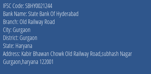 State Bank Of Hyderabad Old Railway Road Branch Gurgaon IFSC Code SBHY0021244