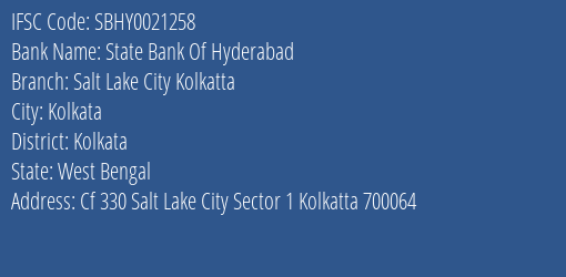 State Bank Of Hyderabad Salt Lake City Kolkatta Branch Kolkata IFSC Code SBHY0021258