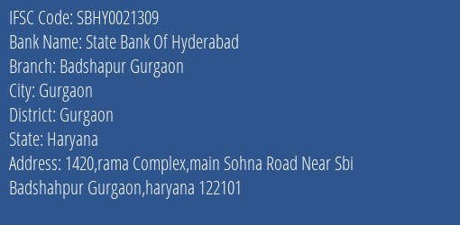 State Bank Of Hyderabad Badshapur Gurgaon Branch Gurgaon IFSC Code SBHY0021309