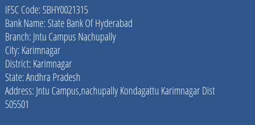 State Bank Of Hyderabad Jntu Campus Nachupally Branch Karimnagar IFSC Code SBHY0021315