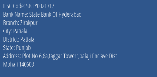 State Bank Of Hyderabad Zirakpur Branch, Branch Code 021317 & IFSC Code SBHY0021317
