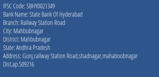State Bank Of Hyderabad Railway Station Road, Mahbubnagar IFSC Code SBHY0021349
