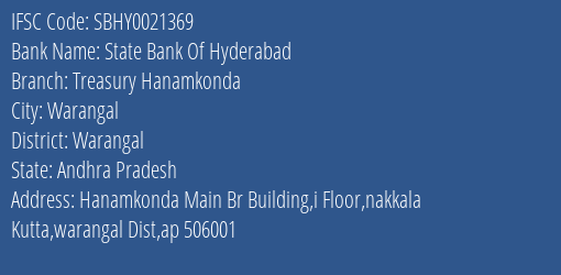 State Bank Of Hyderabad Treasury Hanamkonda Branch Warangal IFSC Code SBHY0021369