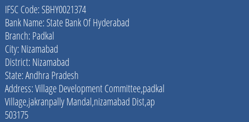 State Bank Of Hyderabad Padkal Branch Nizamabad IFSC Code SBHY0021374