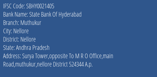 State Bank Of Hyderabad Muthukur Branch, Branch Code 021405 & IFSC Code SBHY0021405