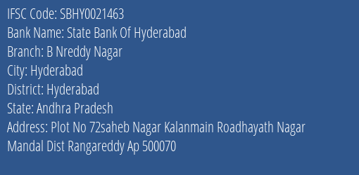 State Bank Of Hyderabad B Nreddy Nagar Branch Hyderabad IFSC Code SBHY0021463