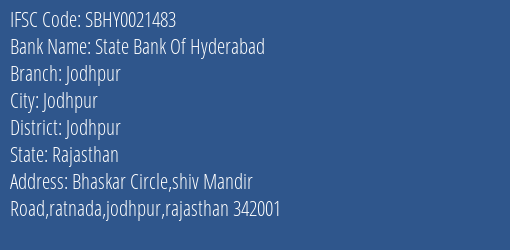 State Bank Of Hyderabad Jodhpur Branch, Branch Code 021483 & IFSC Code SBHY0021483
