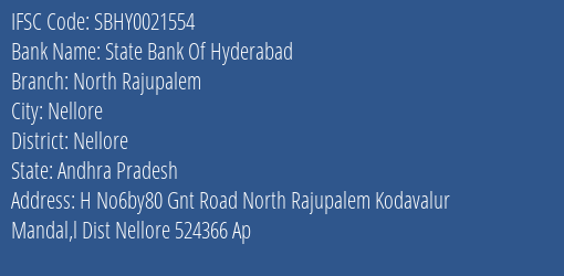 State Bank Of Hyderabad North Rajupalem Branch, Branch Code 021554 & IFSC Code SBHY0021554