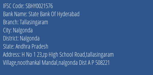 State Bank Of Hyderabad Tallasingaram Branch Nalgonda IFSC Code SBHY0021576
