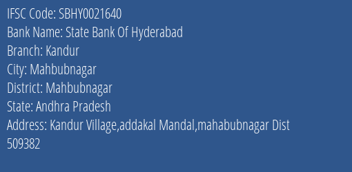 State Bank Of Hyderabad Kandur, Mahbubnagar IFSC Code SBHY0021640