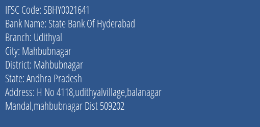 State Bank Of Hyderabad Udithyal Branch, Branch Code 021641 & IFSC Code SBHY0021641