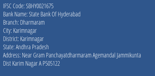 State Bank Of Hyderabad Dharmaram Branch Karimnagar IFSC Code SBHY0021675