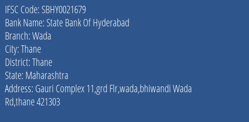 State Bank Of Hyderabad Wada Branch, Branch Code 021679 & IFSC Code SBHY0021679