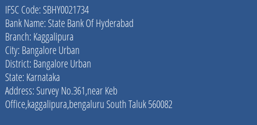 State Bank Of Hyderabad Kaggalipura Branch Bangalore Urban IFSC Code SBHY0021734
