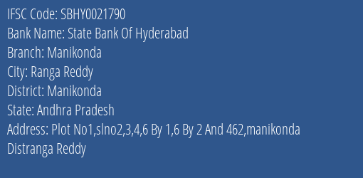 State Bank Of Hyderabad Manikonda Branch Manikonda IFSC Code SBHY0021790