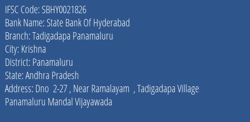 State Bank Of Hyderabad Tadigadapa Panamaluru Branch Panamaluru IFSC Code SBHY0021826