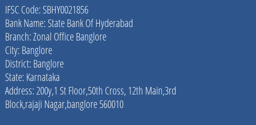 State Bank Of Hyderabad Zonal Office Banglore Branch Banglore IFSC Code SBHY0021856