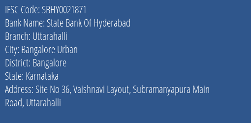 State Bank Of Hyderabad Uttarahalli Branch Bangalore IFSC Code SBHY0021871