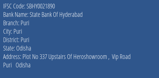 State Bank Of Hyderabad Puri Branch Puri IFSC Code SBHY0021890