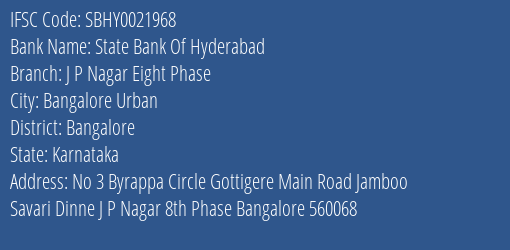 State Bank Of Hyderabad J P Nagar Eight Phase Branch Bangalore IFSC Code SBHY0021968