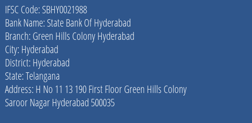 State Bank Of Hyderabad Green Hills Colony Hyderabad Branch, Branch Code 021988 & IFSC Code SBHY0021988