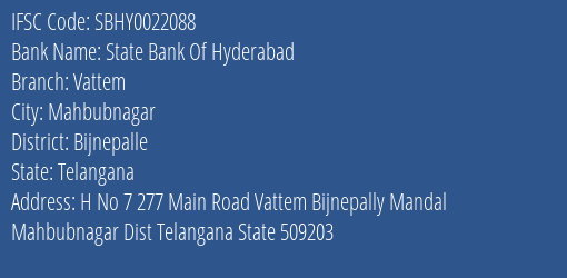 State Bank Of Hyderabad Vattem Branch, Branch Code 022088 & IFSC Code SBHY0022088