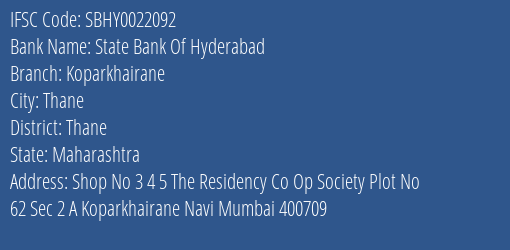State Bank Of Hyderabad Koparkhairane Branch, Branch Code 022092 & IFSC Code SBHY0022092