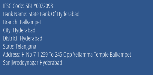 State Bank Of Hyderabad Balkampet Branch, Branch Code 022098 & IFSC Code SBHY0022098