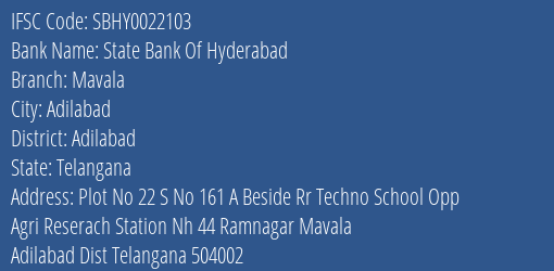 State Bank Of Hyderabad Mavala Branch, Branch Code 022103 & IFSC Code SBHY0022103