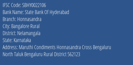 State Bank Of Hyderabad Honnasandra Branch, Branch Code 022106 & IFSC Code SBHY0022106
