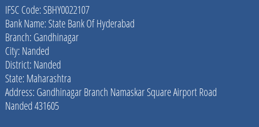 State Bank Of Hyderabad Gandhinagar Branch, Branch Code 022107 & IFSC Code SBHY0022107