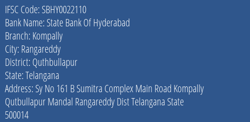 State Bank Of Hyderabad Kompally Branch, Branch Code 022110 & IFSC Code SBHY0022110