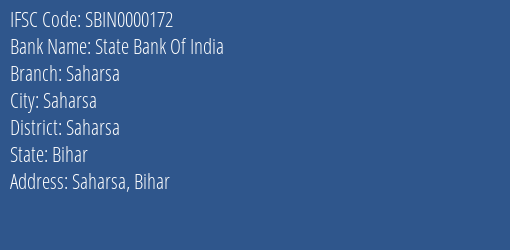 State Bank Of India Saharsa Branch Saharsa IFSC Code SBIN0000172