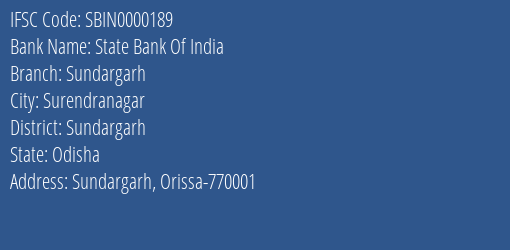 State Bank Of India Sundargarh Branch Sundargarh IFSC Code SBIN0000189