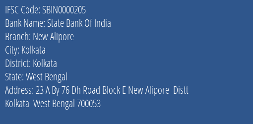 State Bank Of India New Alipore Branch, Branch Code 000205 & IFSC Code SBIN0000205