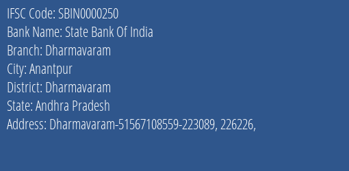 State Bank Of India Dharmavaram Branch, Branch Code 000250 & IFSC Code SBIN0000250