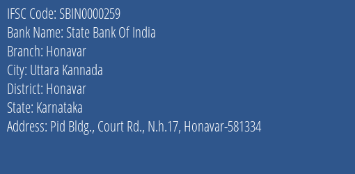State Bank Of India Honavar Branch, Branch Code 000259 & IFSC Code SBIN0000259