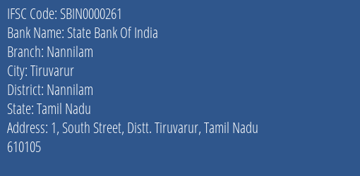 State Bank Of India Nannilam Branch Nannilam IFSC Code SBIN0000261