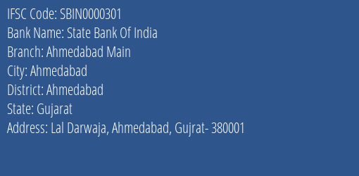 State Bank Of India Ahmedabad Main Branch, Branch Code 000301 & IFSC Code SBIN0000301