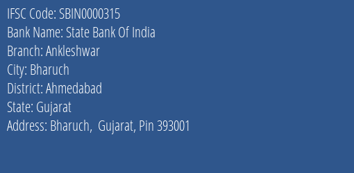 State Bank Of India Ankleshwar Branch, Branch Code 000315 & IFSC Code SBIN0000315