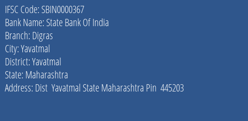State Bank Of India Digras Branch, Branch Code 000367 & IFSC Code SBIN0000367