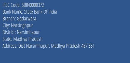 State Bank Of India Gadarwara Branch, Branch Code 000372 & IFSC Code SBIN0000372