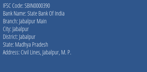 State Bank Of India Jabalpur Main Branch IFSC Code