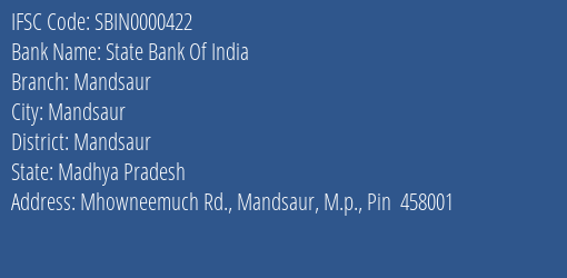 State Bank Of India Mandsaur Branch, Branch Code 000422 & IFSC Code SBIN0000422