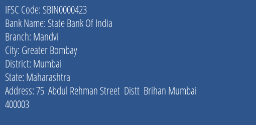 State Bank Of India Mandvi Branch, Branch Code 000423 & IFSC Code SBIN0000423
