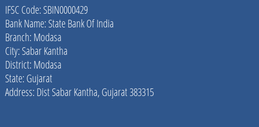 State Bank Of India Modasa Branch Modasa IFSC Code SBIN0000429