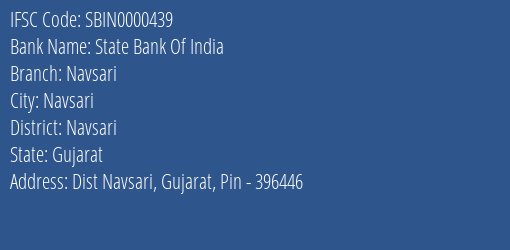 State Bank Of India Navsari Branch, Branch Code 000439 & IFSC Code SBIN0000439